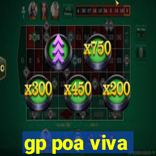 gp poa viva